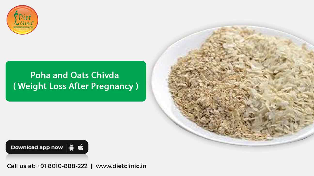 Poha and Oats Chivda ( Weight Loss After Pregnancy )